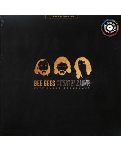 Bee Gees - Stayin' Alive Live Radio Broadcast: Live Legends (ltd. ed.) (colored vinyl)