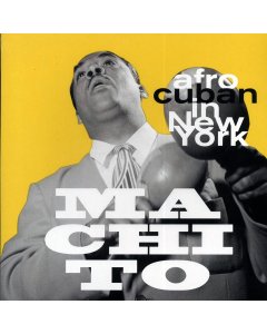 Machito - Afro-Cuban In New York (Vacation At The Concord)