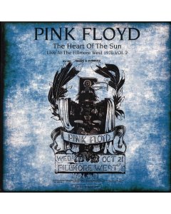 Pink Floyd - The Heart Of The Sun Volume 2: Live At The Fillmore West 1970