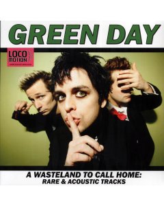 Green Day - A Wasteland To Call Home: Rare & Acoustic Tracks (ltd. 300 copies made) (colored vinyl)