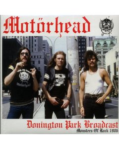 Motorhead - Donington Park Broadcast: Monsters Of Rock 1986