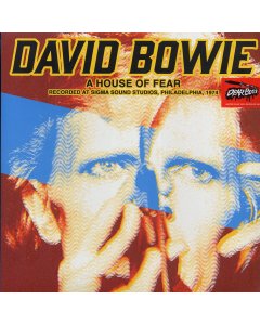 David Bowie - A House Of Fear: Recorded At Sigma Sound Studios, Philadelphia, 1974 (ltd. 300 copies made) (yellow vinyl)