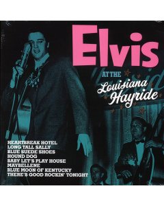 Elvis Presley - At The Louisiana Hayride