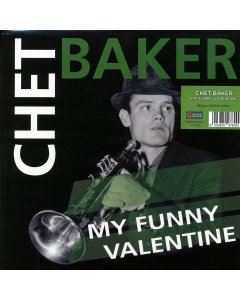 Chet Baker - My Funny Valentine (180g) (green vinyl)