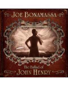 Joe Bonamassa - The Ballad Of John Henry