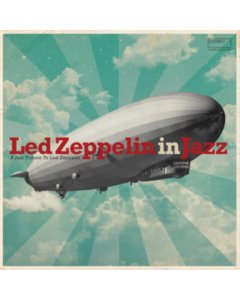 VARIOUS ARTISTS - LED ZEPPELIN IN JAZZ (IMPORT)