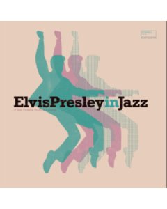 VARIOUS ARTISTS - ELVIS PRESLEY IN JAZZ