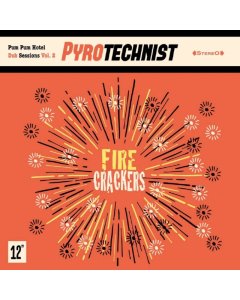 PYROTECHNIST - FIRE CRACKERS