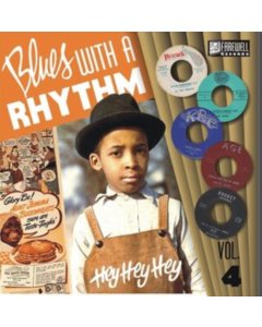 VARIOUS ARTISTS - BLUES WITH A RHYTHM VOL. 4: HEY HEY HEY