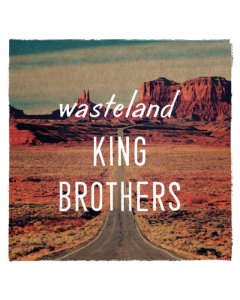 KING BROTHERS - WASTELAND