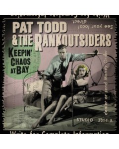 PAT TODD & THE RANKOUTSIDERS - KEEPIN CHAOS AT BAY