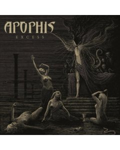 APOPHIS - EXCESS (IMPORT)