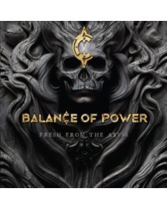 BALANCE OF POWER - FRESH FROM THE ABYSS