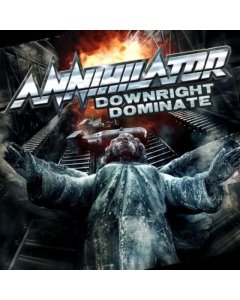 ANNIHILATOR - DOWNRIGHT DOMINATE (LIMITED/CRYSTAL CLEAR 7INCH VINYL)