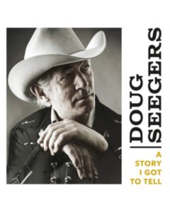 SEEGERS,DOUG - STORY I GOT TO TELL