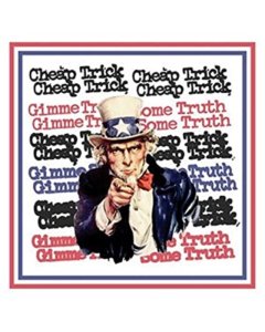 CHEAP TRICK - GIMME SOME TRUTH