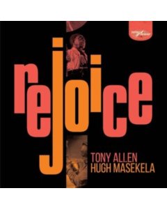 ALLEN,TONY & HUGH MASEKELA - REJOICE (SPECIAL EDITION/2LP)