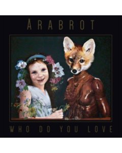 ARABROT - WHO DO YOUR LOVE