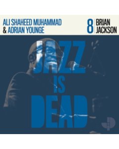 JACKSON,BRIAN; ALI SHAHEED MUHAMMAD; ADRIAN YOUNGE - BRIAN JACKSON JID008