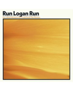 RUN LOGAN RUN - FOR A BRIEF MOMENT WE COULD SMELL THE FLOWERS