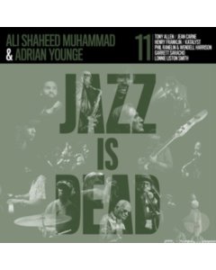 YOUNGE,ADRIAN & ALI SHAHEED MUHAMMAD - JAZZ IS DEAD 011