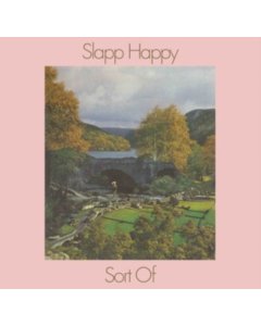 SLAPP HAPPY - SORT OF