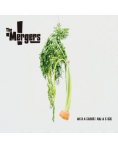 MERGERS,THE - WITH A CARROT AND A STICK