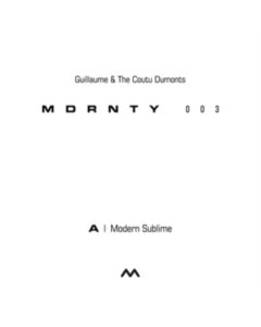 GUILLAUME & THE COUTU DUMONTS - MDRNTY 003