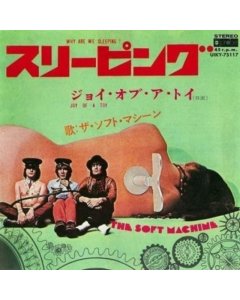 SOFT MACHINE - WHY ARE WE SLEEPING?/JOY OF A TOY (IMPORT)