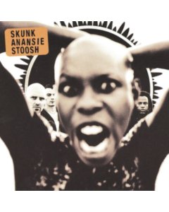 SKUNK ANANSIE - STOOSH