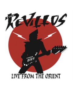 REVILLOS! - LIVE FROM THE ORIENT