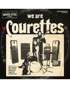 COURETTES - WE ARE THE COURETTES