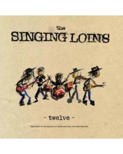 SINGING LOINS - TWELVE