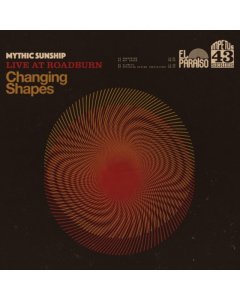 MYTHIC SUNSHIP - CHANGING SHAPES