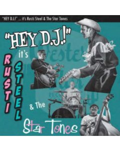 STEEL,RUSTI & THE STAR T - HEY DJ! (IMPORT)