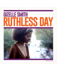 SMITH,GIZELLE - RUTHLESS DAY