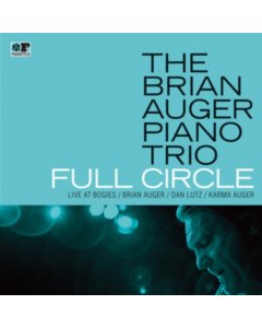 AUGER,BRIAN PIANO TRIO - FULL CIRCLE - LIVE AT BOGIE'S