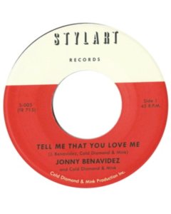 BENAVIDEZ,JONNY & COLD DIAMOND & MINK - TELL ME THAT YOU LOVE ME/TELL ME THAT YOU LOVE ME (INSTRUMENTAL)