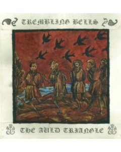 TREMBLING BELLS / ALEX REX - AULD TRIANGLE