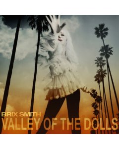 SMITH,BRIX - VALLEY OF THE DOLLS