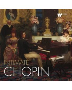 VARIOUS ARTISTS - INTIMATE CHOPIN - BEST OF