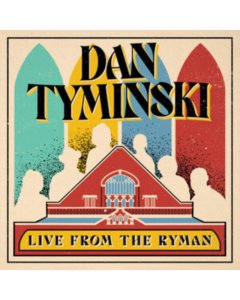 TYMINSKI,DAN - DAN TYMINSKI: LIVE FROM THE RYMAN