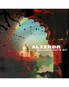 ALXZNDR - GOLDEN GATE EP