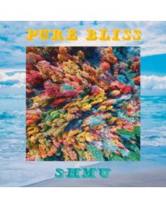 SHMU - PURE BLISS