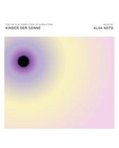 ALVA NOTO - KINDER DER SONNE (2LP)