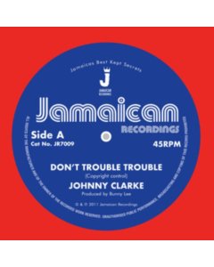 CLARKE,JOHNNY - DON'T TROUBLE TROUBLE (IMPORT)