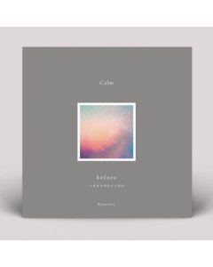 CALM - BEFORE: REMIXES