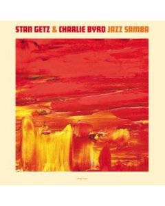 GETZ,STAN & CHARLIE BYRD - JAZZ SAMBA HQ