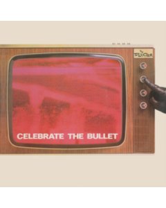 SELECTER - CELEBRATE THE BULLET (2022)