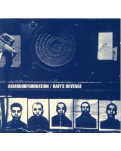 ASIAN DUB FOUNDATION - RAFI'S REVENGE